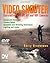 Video Shooter: Storytelling with DV, HD, and HDV Cameras; DV Expert Series