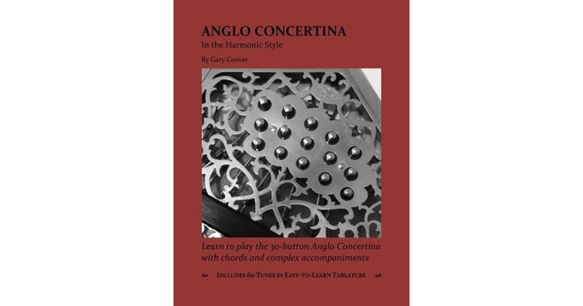 Anglo Concertina in the Harmonic Style by Gary Coover