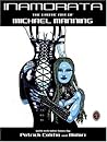 Inamorata: The Erotic Art of Michael Manning Inamorata: The Erotic Art of Michael Manning