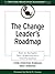 The Change Leader's Roadmap: How to Navigate Your Organization's Transformation