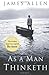 As a Man Thinketh