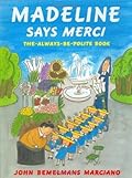 Madeline Says Merci: The Always-Be-Polite Book