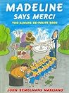 Madeline Says Merci: The Always-Be-Polite Book