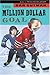 The Million Dollar Goal by Dan Gutman