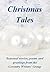 Christmas Tales - Seasonal stories, poems and greetings from the Coventry Writers' Group