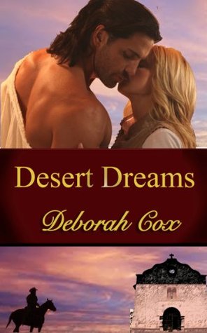 Desert Dreams: A Western Historical Romance (Kindle Edition)