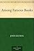 Among Famous Books