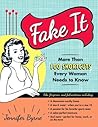 Fake It: More Tha...