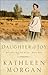 Daughter of Joy by Kathleen  Morgan