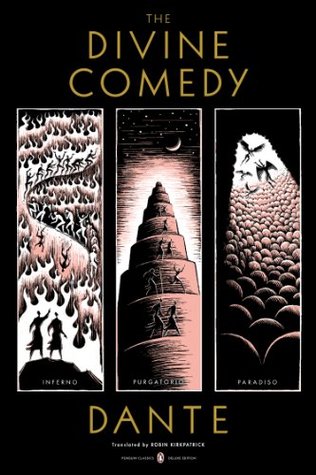 The Divine Comedy: Inferno, Purgatorio, Paradiso