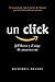 Un click: Jeff Bezos y el auge de amazon.com
