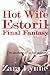 Hot Wife Estoril - Final Fantasy (Hot Wife in Europe series - a collection of erotic short stories about hot wives and hotwifing. Book 5)