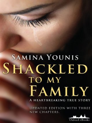 Shackled to my Family (Kindle Edition)