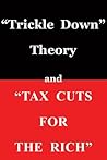 "Trickle Down The...
