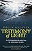 Testimony Of Light by Helen Greaves