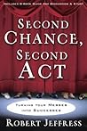 Second Chance, Second Act: Turning Your Messes into Successes