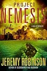 Project Nemesis by Jeremy Robinson
