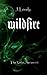 Wildfire (The Velux Series, #1)