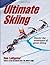 Ultimate Skiing by Ron LeMaster