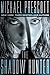 The Shadow Hunter (Abby Sin...