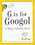 G is for Googol: A Math Alphabet Book