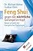 Feng Shui gegen das nächtliche Gerümpel im Kopf: Besser schlafen mit Energetischer Psychologie (Energetische Psychologie praktisch) (German Edition)