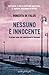 Nessuno è innocente by Roberta De Falco