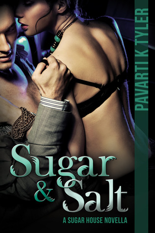 Sugar & Salt (Sugar House, #1)