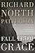 Fall from Grace by Richard North Patterson
