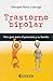 Trastorno Bipolar. Una guia para el paciente y su familia (Spanish Edition)