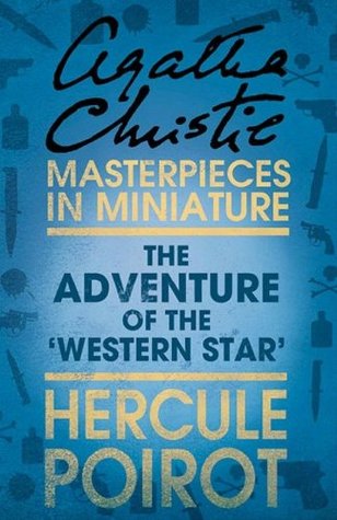 The Adventure of the 'Western Star': Hercule Poirot