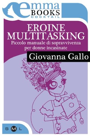 Eroine multitasking (Kindle Edition)