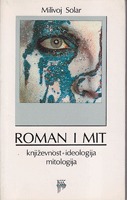 Roman i mit: književnost, ideologija, mitologija
