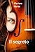 Il segreto (Indagini a Merano) (Italian Edition)