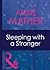Sleeping With A Stranger