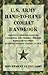 U.S. Army Hand-to-Hand Combat Handbook: * Training * Ground-Fighting * Takedowns and Throws * Strikes * Handheld Weapons * Standing Defense * Group Tactics: ... Weapons, Standing Defense, Group Tactics