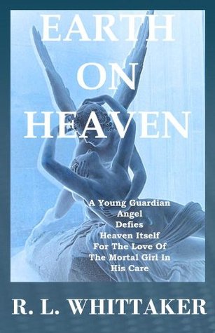 Earth On Heaven (Kindle Edition)