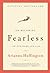 On Becoming Fearless...in Love, Work, and Life by Arianna Huffington On Becoming Fearless...in Love, Work, and Life by Arianna Huffington