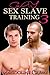 Gay Sex Slave Training #3 (...