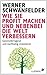 Wie Sie Profit machen und nebenbei die Welt verbessern: Gewinnbringend und nachhaltig investieren (German Edition)