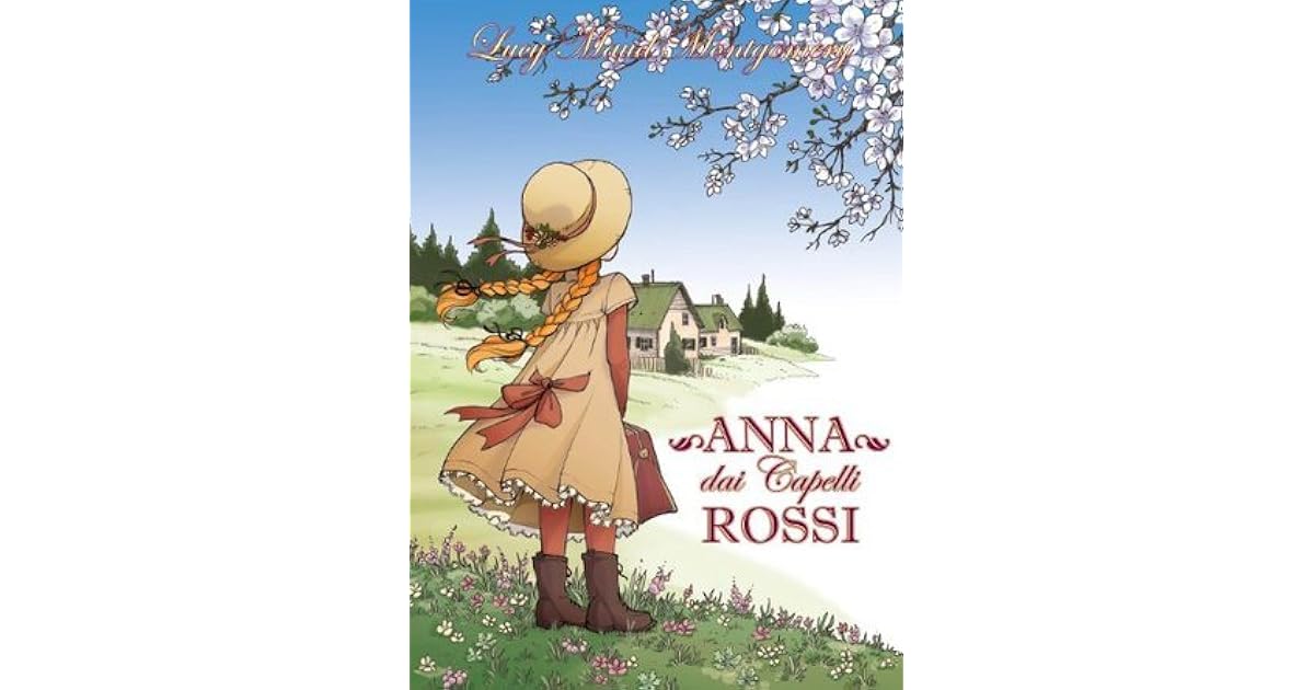 Anna Dai Capelli Rossi Tutti I Libri