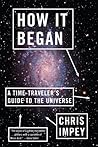 How It Began: A T...