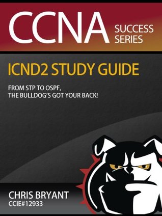 Chris Bryant's CCNA Study Guide, Volume 2