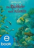 Die Rückkehr nach Atlantis