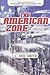 The American Zone by L. Neil Smith
