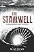 The Stairwell: A Meagan Mal...