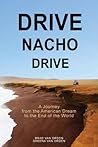 Drive Nacho Drive...
