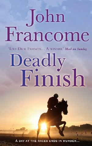 Deadly Finish: A fresh and exhilarating racing thriller of suspicion and secrets (Kindle Edition)