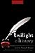 Twilight and History (Wiley Pop Culture and History Series)