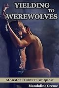 Yielding to Werewolves